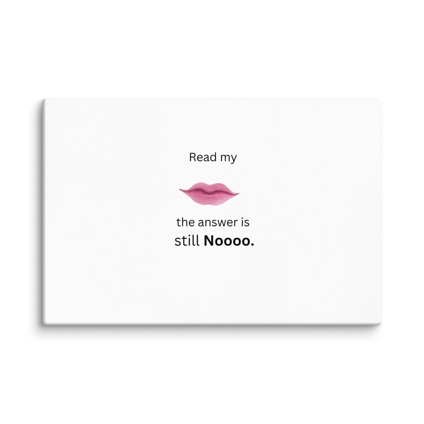 White Read My Lips Canvas