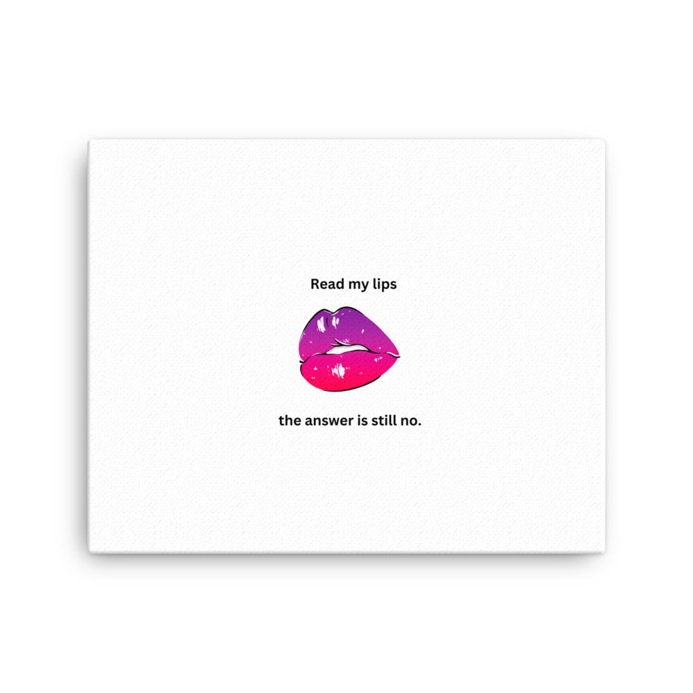 Read My Lips Canvas
