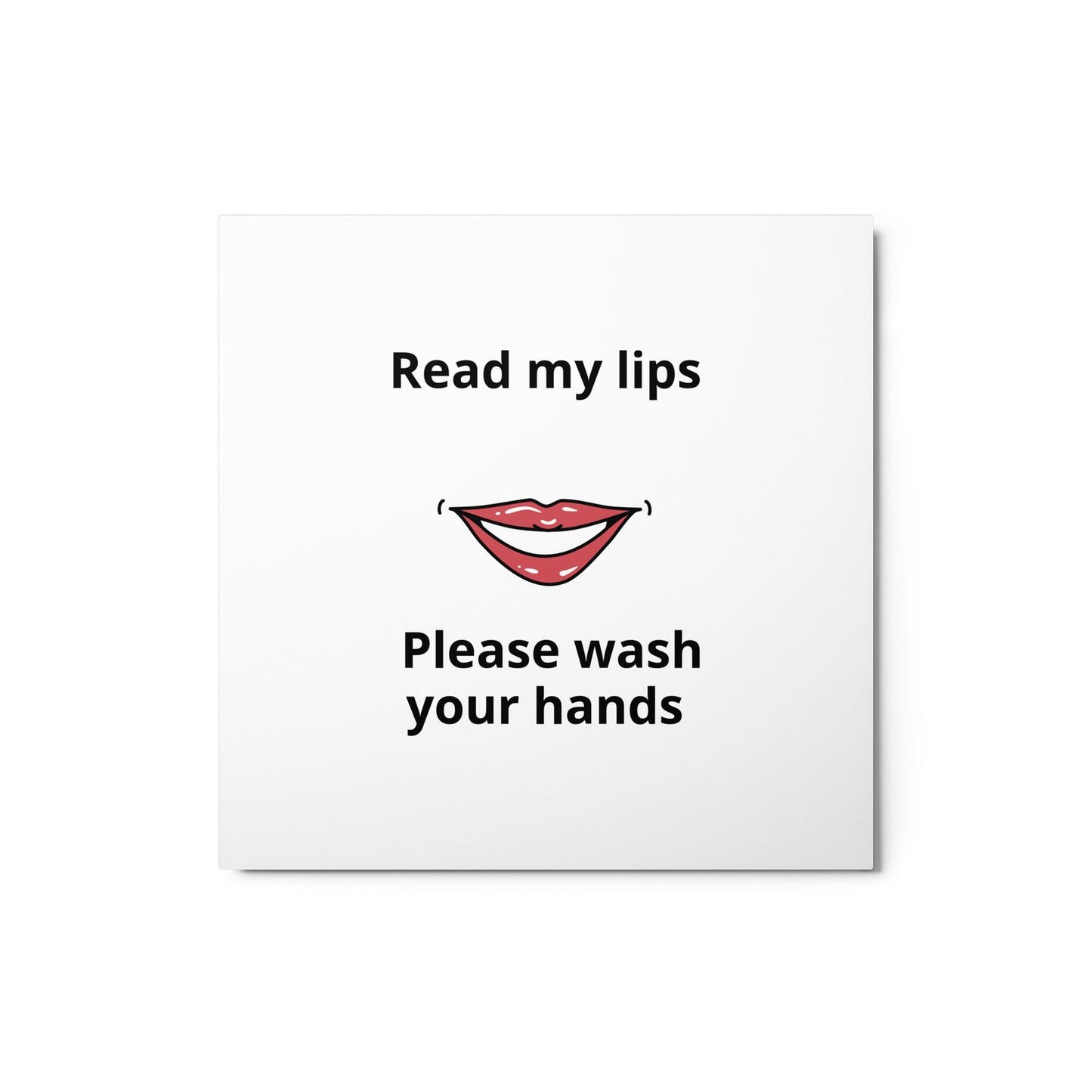 Wash Your Hands Metal Print - 12×12