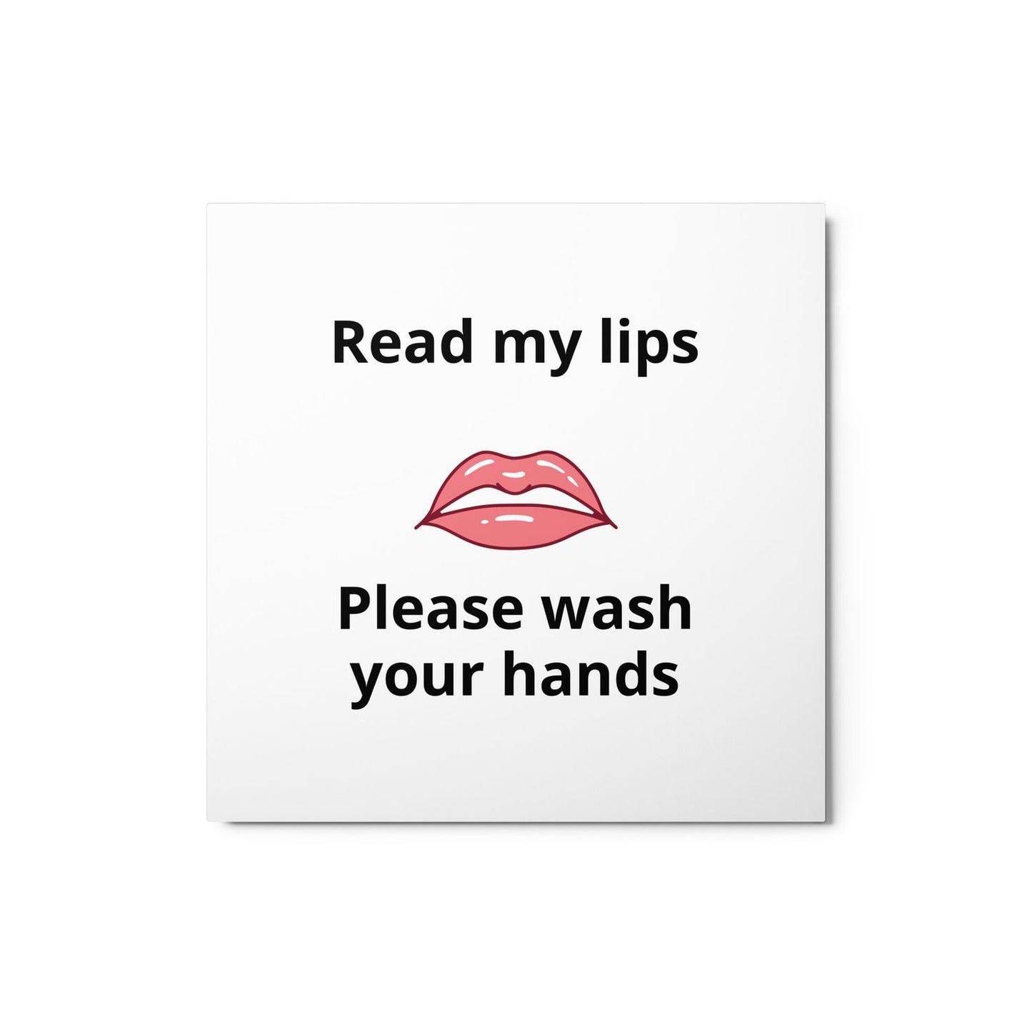 Wash Your Hands Metal Print - 12×12