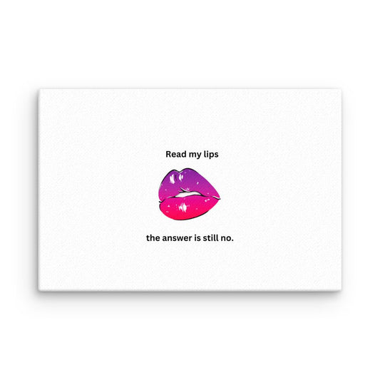 Read My Lips Canvas