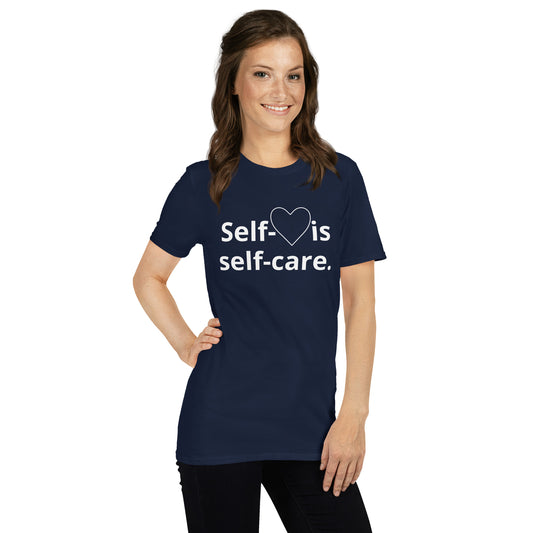 Self-love is Self-care Unisex T-shirt
